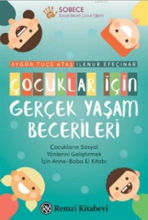 Çocuklar İçin Gerçek Yaşam Becerileri - Remzi Kitabevi