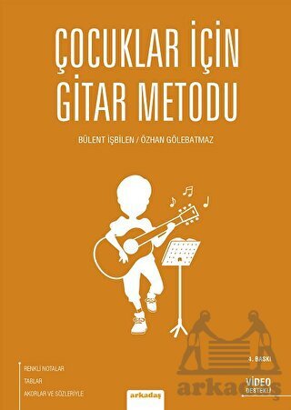 Çocuklar İçin Gitar Metodu - Arkadaş Yayınevi