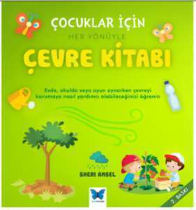 Çocuklar için Çevre Kitabı - Mavi Kelebek Yayınları