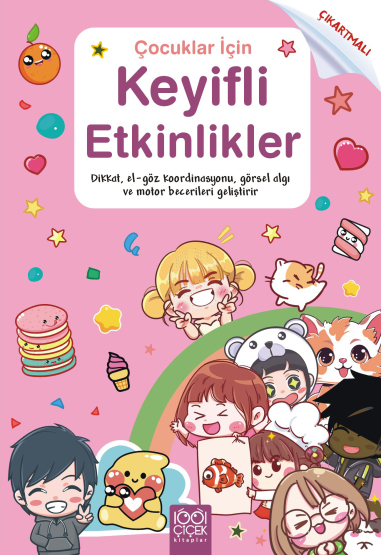 Çocuklar için Keyifli Etkinlikler - 1001 Çiçek Kitaplar