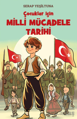 Çocuklar İçin Milli Mücadele Tarihi - 1