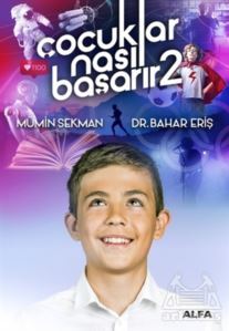 Çocuklar Nasıl Başarır 2 - Alfa Yayınları