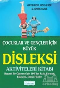 Çocuklar Ve Gençler İçin Büyük Disleksi Aktiviteleri Kitabı - 1