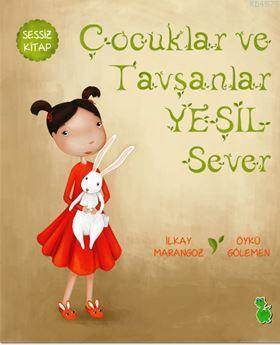 Çocuklar Ve Tavşanlar Yeşil Sever - 2