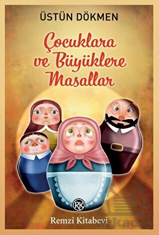 Çocuklara Ve Büyüklere Masallar - Remzi Kitabevi