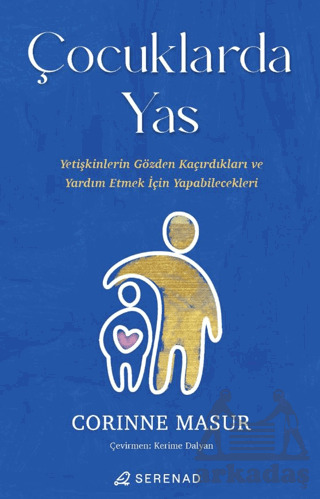 Çocuklarda Yas - Serenad Yayınevi