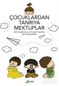 Çocuklardan Tanrıya Mektuplar - 1