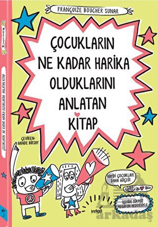 Çocukların Ne Kadar Harika Olduklarını Anlatan Kitap - 1