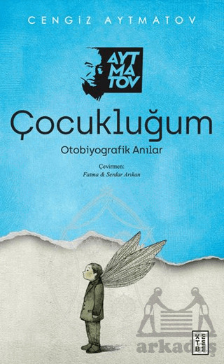Çocukluğum - Ketebe Yayınları