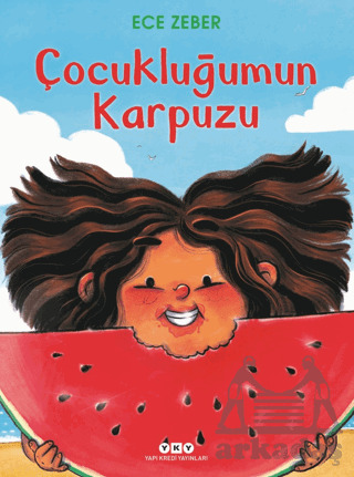 Çocukluğumun Karpuzu - 1