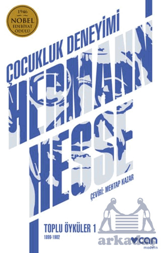 Çocukluk Deneyimi: Toplu Öyküler - 1 (1899-1902) - 1