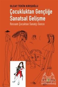 Çocukluktan Gençliğe Sanatsal Gelişme - 1