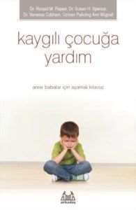 Çocukta Özgüven Kaygılı Çocuğa Yardım - 1