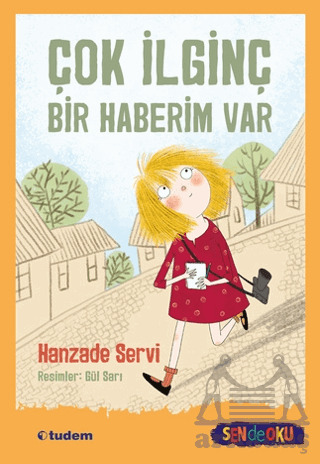 Çok İlginç Bir Haberim Var - Tudem Yayınları