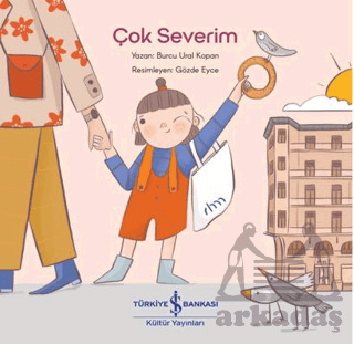 Çok Severim - İş Bankası Kültür Yayınları