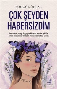 Çok Şeyden Habersizdim - 1