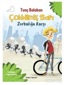 Çokbilmiş Sarı - Zorbalığa Karşı - Doğan Egmont Yayıncılık