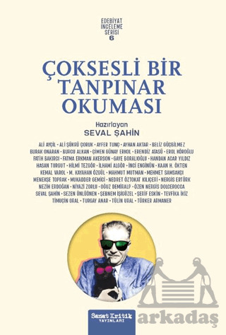 Çoksesli Bir Tanpınar Okuması - Sanat Kritik Yayınları