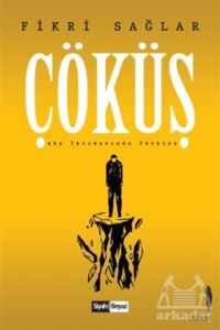 Çöküş - Siyah Beyaz Yayınları