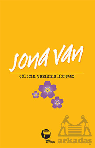 Çöl İçin Yazılmış Libretto - Belge Yayınları