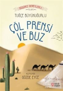 Çöl Prensi Ve Buz - Masalperest