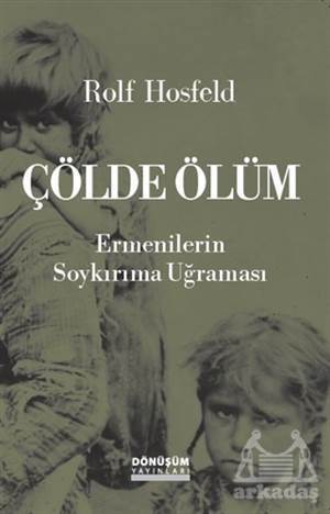 Çölde Ölüm - Dönüşüm Yayınları