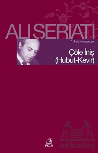 Çöle İniş (Hubut-Kevir) - Fecr Yayınları