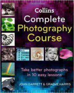 Collins Complete Photography Course - Harper Collins UK