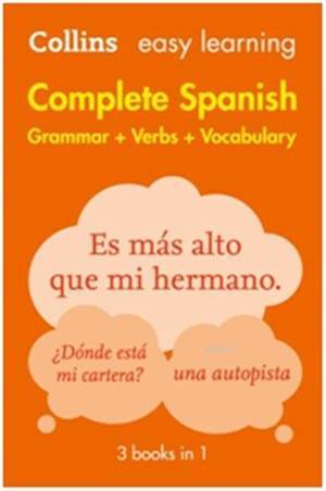 Collins Easy Learning Spanish Complete Grammar, Verbs And Vocabulary - 1