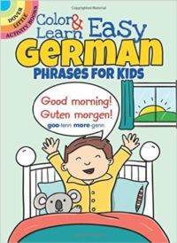 Color And Learn Easy German Phrases For Kids - 1