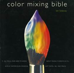 Color Mixing Bible - Watson-Guptill USA