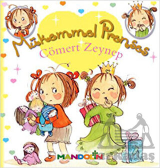 Cömert Zeynep - Mükemmel Prenses (ciltsiz) - Mandolin Yayınları