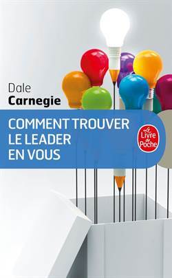 Comment trouver le leader en vous - Le Livre de Poche