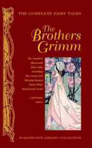 Complete Fairy Tales of The Brothers Grimm - 1