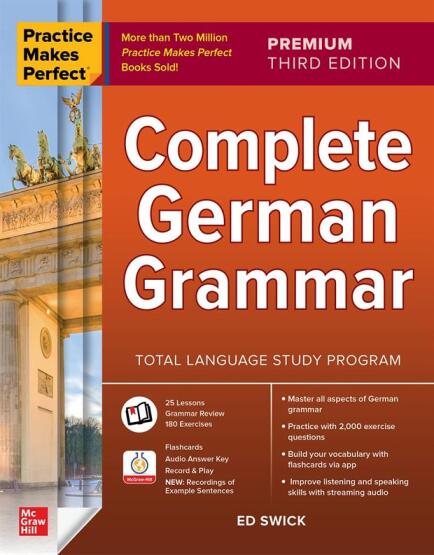 Complete German Grammar - Practice Makes Perfect - McGraw Hill