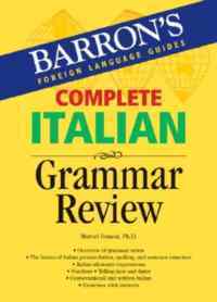 Complete Italian Grammar Review - Barron's