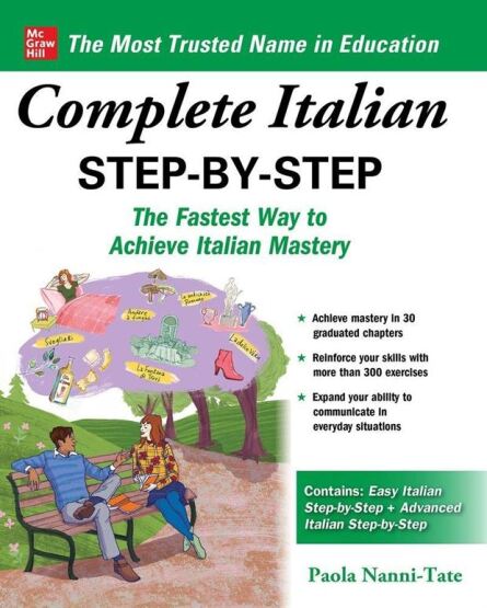 Complete Italian Step-by-Step ; the Fastest Way to Achieve Italian Mastery - McGraw Hill
