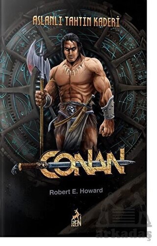 Conan : Aslanlı Tahtın Kaderi (3. Kitap) - Ren Kitap