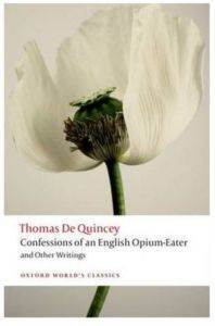 Confessions of an English Opium Eater - Oxford University Press UK