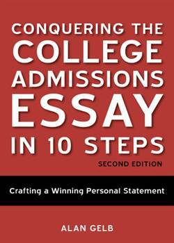 Conquering the College Admissions Essay in 10 Steps (2nd ed.) - 1