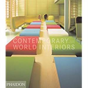 Contemporary World Interiors - Phaidon Press