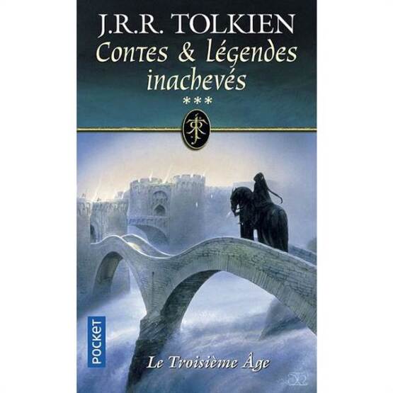 Contes et légendes inachevés. Volume 3, Le troisième âge - Pocket FR