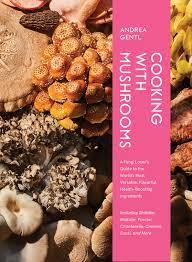 Cooking With Mushrooms - Artisan