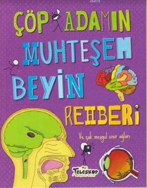 Çöp Adamın Muhteşem Beyin Rehberi - Teleskop Popüler Bilim