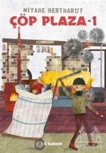 Çöp Plaza - 1 - Tudem Yayınları