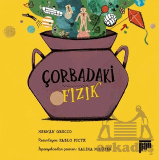 Çorbadaki Fizik - 1