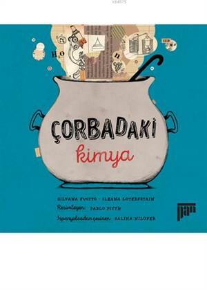 Çorbadaki Kimya - Pan Yayıncılık