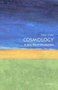 Cosmology: A Very Short Introduction - Oxford University Press UK