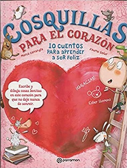 Cosquillas para el corazón (10 cuentos para) - 1