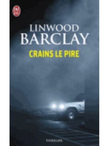 Crains le Pire - J'ai lu